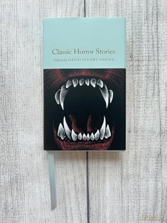 Classic Horror Stories (Macmillan Collector's Library) - David Stuart Davies [KSIĄŻKA]