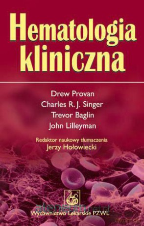 Hematologia kliniczna PZWL [KSIĄŻKA]
