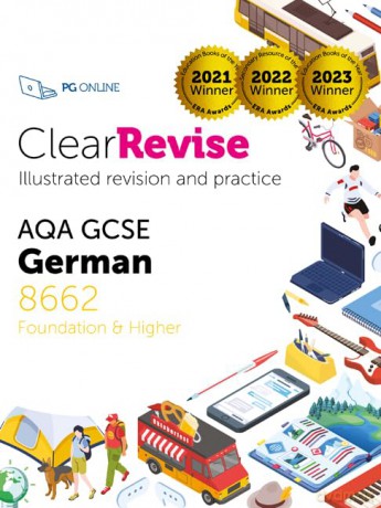 ClearRevise AQA GCSE German (Higher and Foundation): Illustrated Revision and Practice (ClearRevise AQA GCSE French 8692): Foundation and Higher - PG Online [KSIĄŻKA]