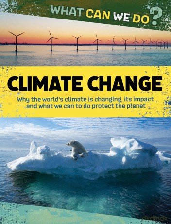 Climate Change (What Can We Do) - Katie Dicker [KSIĄŻKA]