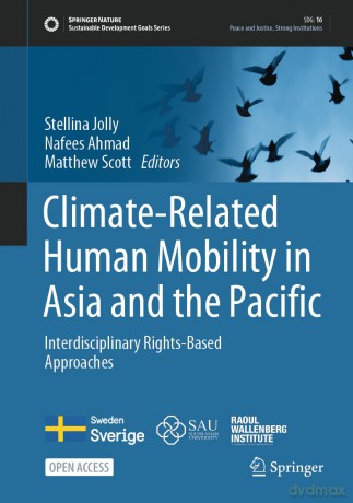 Climate-Related Human Mobility in Asia and the Pacific: Interdisciplinary Rights-Based Approaches (Sustainable Development Goals Series) - Stellina Jolly [KSIĄŻKA]