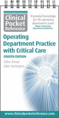 Clinical Pocket Reference Operating Department Practice: with Critical Care - Chloe Remo [KSIĄŻKA]