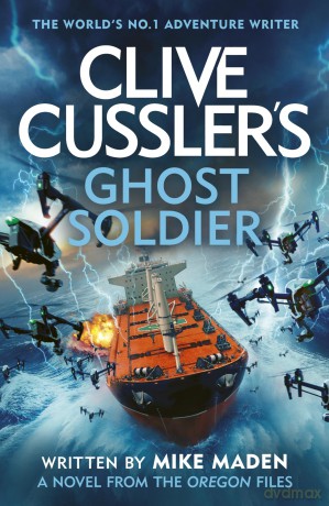 Clive Cussler's Ghost Soldier: An Oregon Files Adventure - Mike Maden [KSIĄŻKA]