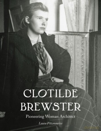 Clotilde Brewster: Pioneering Woman Architect (Architectural History of the British Isles) - Laura Fitzmaurice [KSIĄŻKA]