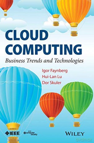 Cloud Computing - Hui-Lan Lu Dor Skuler Igor Faynberg [KSIĄŻKA]