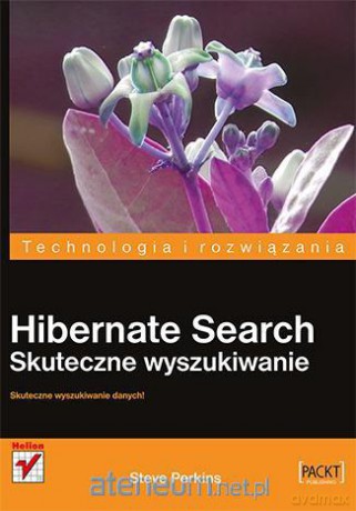 Hibernate Search. Skuteczne wyszukiwanie [KSIĄŻKA]