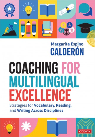 Coaching for Multilingual Excellence: Strategies for Vocabulary, Reading, and Writing Across Disciplines - Margarita Espino Calderon [KSIĄŻKA]