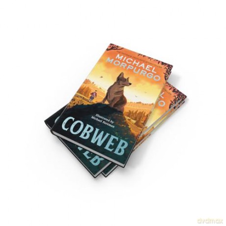 Cobweb: A heart-warming new story of bravery, friendship, and an incredible journey, for children and adults everywhere from the bestselling author of WAR HORSE. - Michael Morpurgo [KSIĄŻKA]