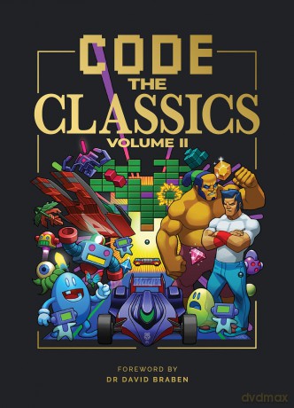Code the Classics Volume II: 2 - David Crookes [KSIĄŻKA]
