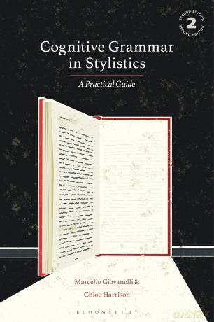 Cognitive Grammar in Stylistics: A Practical Guide - Marcello Giovanelli [KSIĄŻKA]