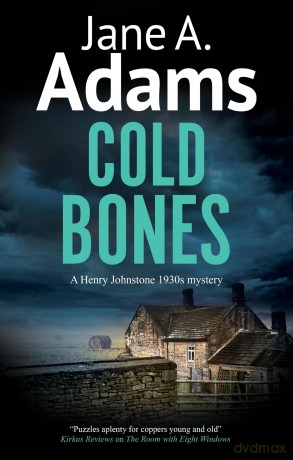 Cold Bones: 10 (A Henry Johnstone 1930s Mystery) - Jane A. Adams [KSIĄŻKA]