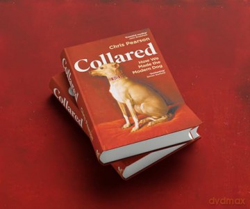 Collared: How We Made the Modern Dog - Chris Pearson [KSIĄŻKA]