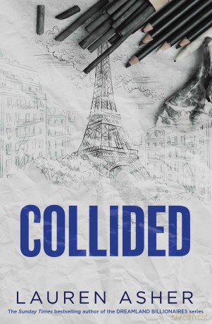 Collided: From the Sunday Times bestseller comes the electric Formula 1 forbidden romance (Volume 2) (Dirty Air) - Lauren Asher [KSIĄŻKA]