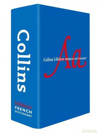 Collins Robert French Dictionary Complete and Unabridged edition with slipcase: For advanced learners and professionals (Collins Complete and Unabridged) - Collins Dictionaries [KSIĄŻKA]