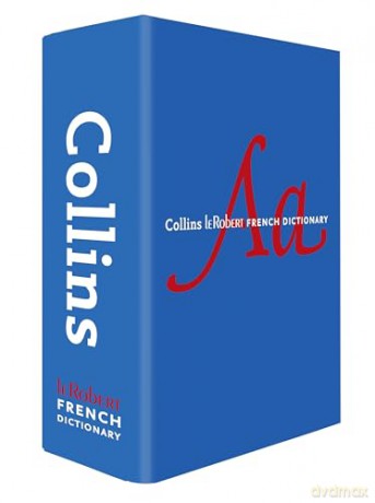 Collins Robert French Dictionary Complete and Unabridged edition with slipcase: For advanced learners and professionals (Collins Complete and Unabridged) - Collins Dictionaries [KSIĄŻKA]