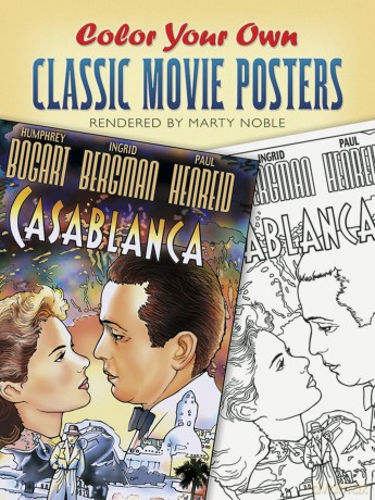 Color Your Own Classic Movie Posters (Dover Art Coloring Book) - Marty Noble [KSIĄŻKA]