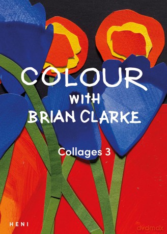 Colour with Brian Clarke: Collages 3 (Brian Clarke: Activity Books) - Brian Clarke [KSIĄŻKA]