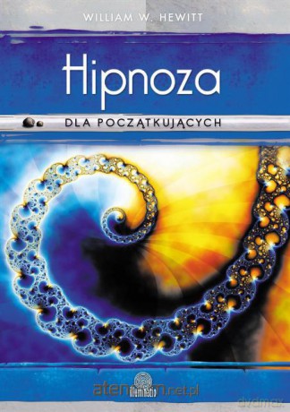 Hipnoza dla początkujących [KSIĄŻKA]