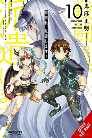 Combatants Will Be Dispatched!, Vol. 10 (manga): Volume 10 (COMBATANTS WILL BE DISPATCHED GN) - Natsume Akatsuki [KSIĄŻKA]