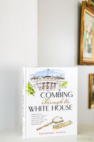 Combing Through the White House: Hair and Its Shocking Impact on the Politics, Private Lives, and Legacies of the Presidents - Theodore Pappas [KSIĄŻKA]