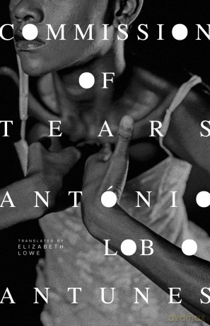 Commission of Tears (Portuguese Literature) - Antonio Lobo Antunes [KSIĄŻKA]
