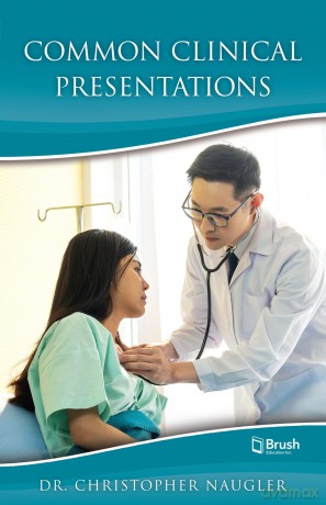 Common Clinical Presentations - Christopher Naugler [KSIĄŻKA]