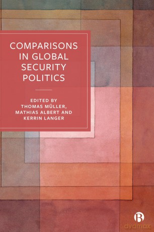 Comparisons in Global Security Politics: Representing and Ordering the World - Thomas Müller [KSIĄŻKA]