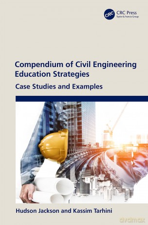 Compendium of Civil Engineering Education Strategies: Case Studies and Examples - Hudson Jackson [KSIĄŻKA]
