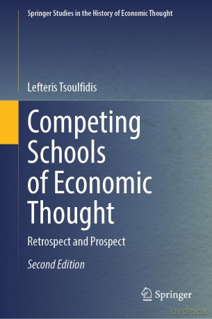 Competing Schools of Economic Thought: Retrospect and Prospect (Springer Studies in the History of Economic Thought) - Lefteris Tsoulfidis [KSIĄŻKA]
