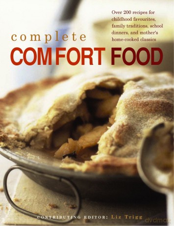 Complete Comfort Food: Over 200 Recipes for Childhood Favourites, Family Traditions, School Dinners and Mother's Home-Cooked Classics - Bridget Jones [KSIĄŻKA]