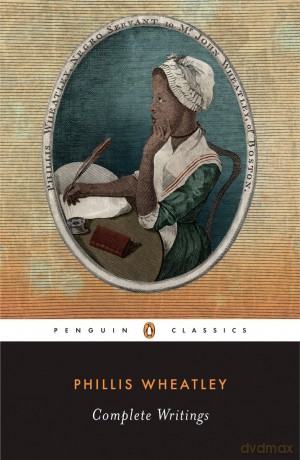 Complete Writings (Penguin Classics) - Phillis Wheatley [KSIĄŻKA]