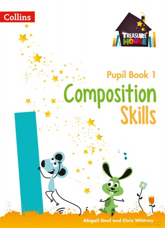 Composition Skills Pupil Book 1 (Treasure House) - Chris Whitney [KSIĄŻKA]