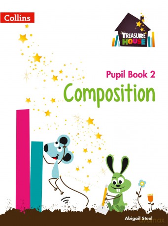 Composition Year 2 Pupil Book (Treasure House) - Abigail Steel [KSIĄŻKA]