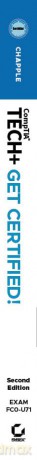 CompTIA Tech+ CertMike: Prepare. Practice. Pass the Test! Get Certified!: Exam FC0-U71 (CertMike Get Certified) - Mike Chapple [KSIĄŻKA]