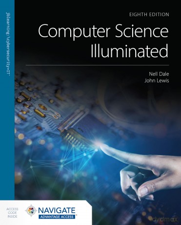 Computer Science Illuminated with Navigate Advantage Access - Nell Dale [KSIĄŻKA]