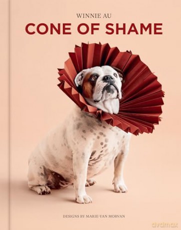 Cone of Shame: Elevated Looks That Will Turn Heads - Winnie Au [KSIĄŻKA]