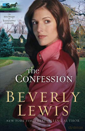 Confession: 2 (Heritage of Lancaster County) - Beverly Lewis [KSIĄŻKA]