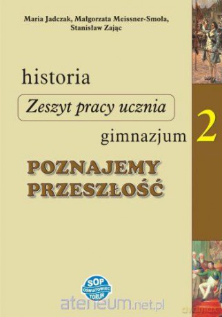 Historia GIM 2 Poznajemy Przeszłość zb. zadań [KSIĄŻKA]