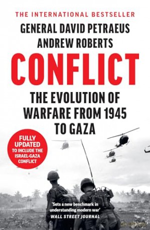 Conflict: A Military History of the Evolution of Warfare from 1945 to Gaza - David Petraeus [KSIĄŻKA]