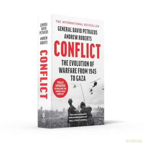 Conflict: A Military History of the Evolution of Warfare from 1945 to Gaza - David Petraeus [KSIĄŻKA]