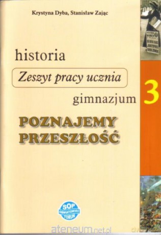 Historia GIM 3 Poznajemy przeszłość ćw. [KSIĄŻKA]