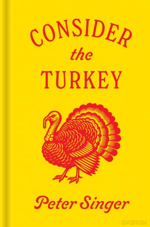 Consider the Turkey - Peter Singer [KSIĄŻKA]