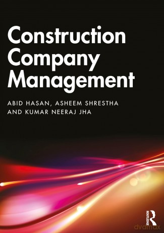 Construction Company Management - Abid Hasan [KSIĄŻKA]