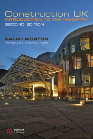 Construction UK: Introduction to the Industry - Ralph Morton [KSIĄŻKA]
