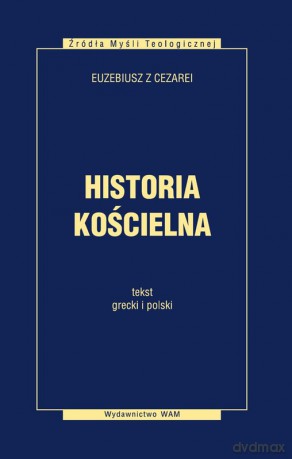 HISTORIA KOŚCIELNA tekst grecki i polski [KSIĄŻKA]