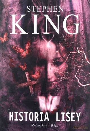 Historia Lisey - Stephen King [KSIĄŻKA]