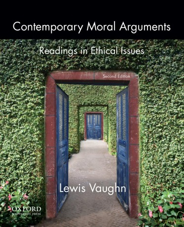 Contemporary Moral Arguments: Readings in Ethical Issues - Lewis Vaughn [KSIĄŻKA]