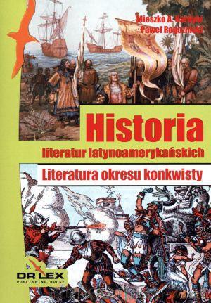 Historia literatur latynoamerykańskich Literatura [KSIĄŻKA]