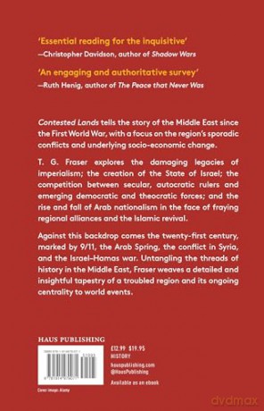 Contested Lands: A History of the Middle East Since the First World War to the Present: A History of the Middle East From the First World War to the Present - T G Fraser [KSIĄŻKA]