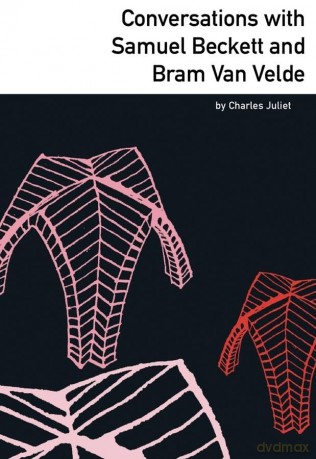 Conversations with Samuel Beckett and Bram Van Velde - Charles	Juliet [KSIĄŻKA]